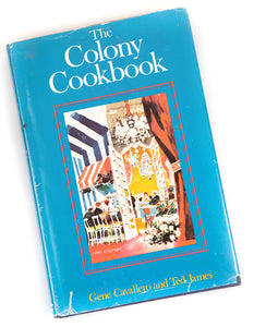 "The Colony Cookbook"  1972 First Edition