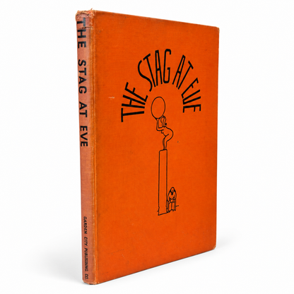 The Stag at Eve vintage hardcover book featuring its original orange cloth cover, black Art Deco lettering, and illustrated design.
